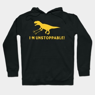 I’m Unstoppable T Rex With Long Arms Trash Pickers Hoodie